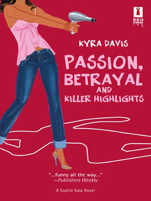 Title details for Passion, Betrayal and Killer Highlights by Kyra Vizas - Available